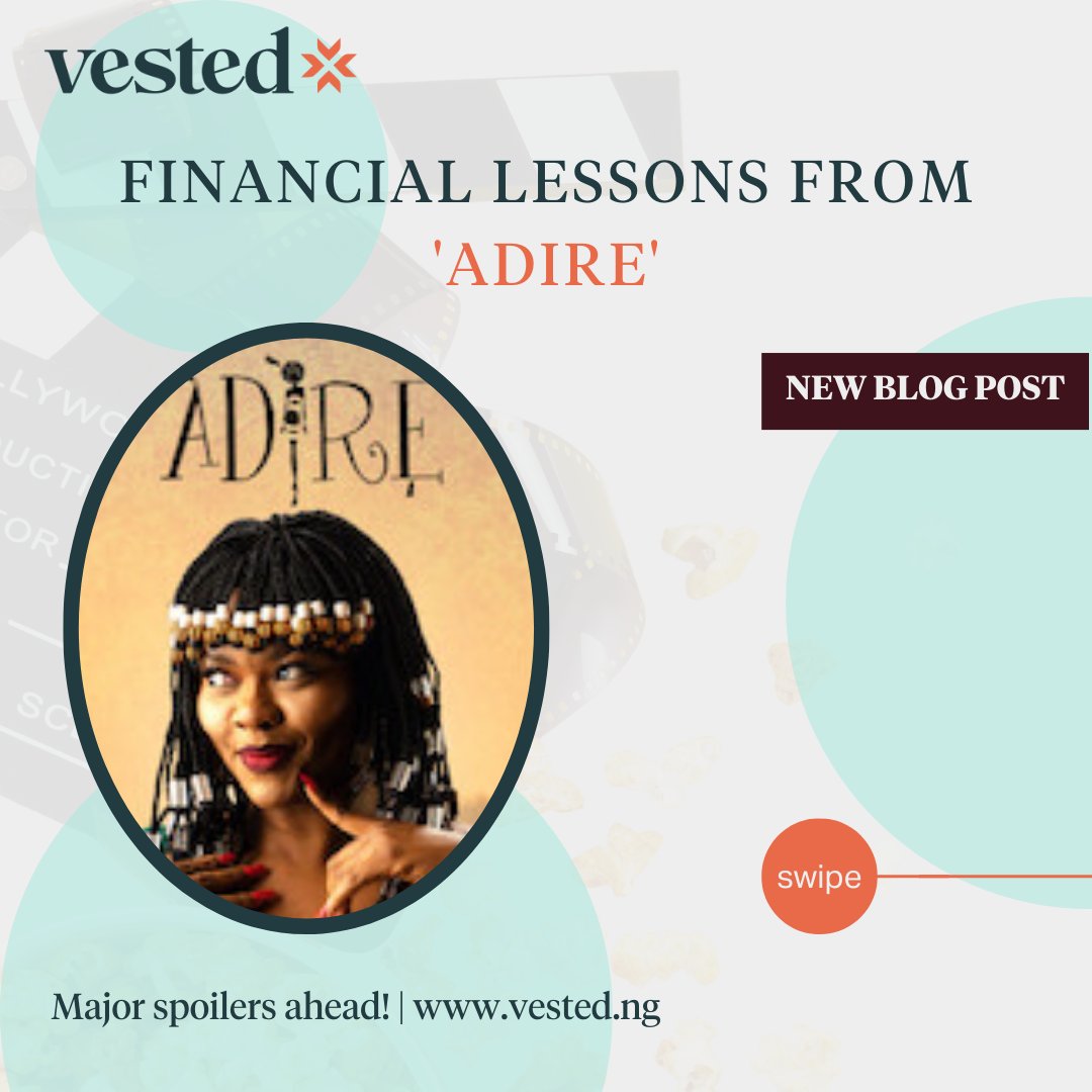 🍿✨ Lights, camera, financial lessons! 🎬
Dive into our latest article as we unravel the hidden money lessons from "Adire". 💡

Don't miss out - tap the link in our bio to uncover valuable insights!
#vestedng #financiallessons #moneylessons #adire #financialwellbeing