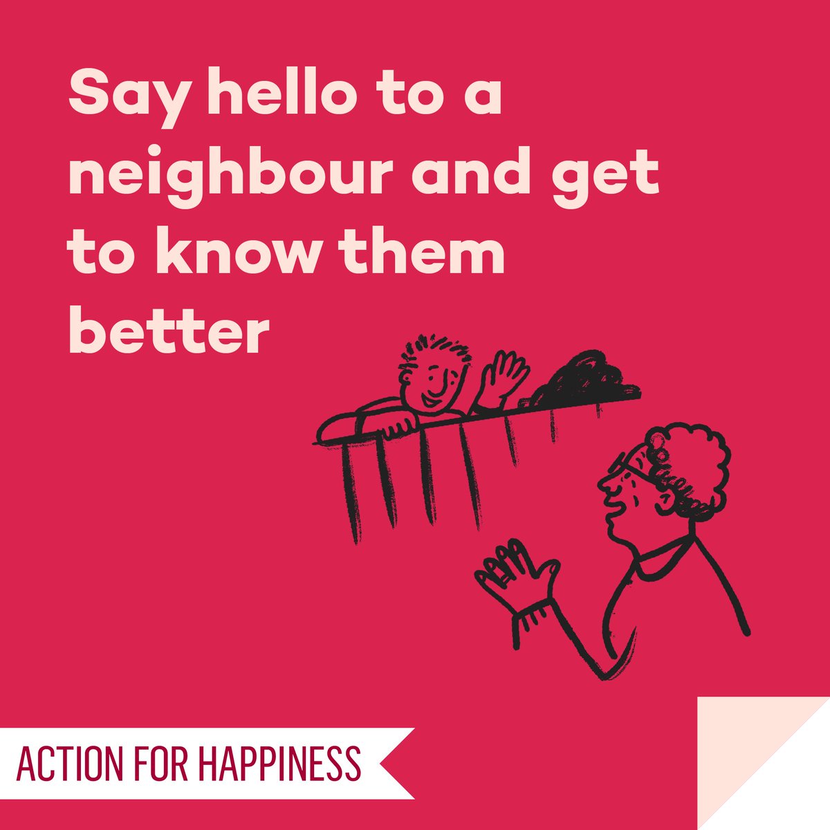 Happier January - Day 29: Say hello to a neighbour and get to know them better actionforhappiness.org/january #HappierJanuary