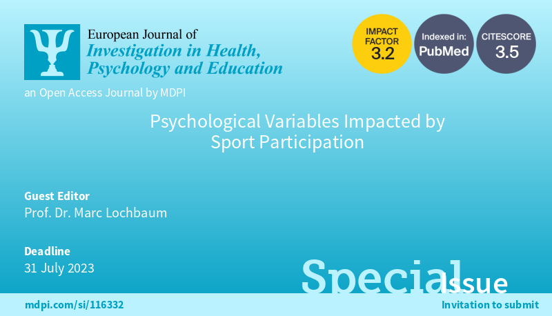 EJIHPE_MDPI's tweet photo. 🥳Welcome to read Special Issue📜#PsychologicalVariables Impacted by #SportParticipation👉
#CallforReading
🧑🔬A big thanks to our dedicate editor @MarcLochbaum🩵🪻
📎https://t.co/blWm3ZG4Dp
🗝️#competitivesport #psychology #humanhealth #sporteducation #physicalactivityparticipation https://t.co/M3kbnkgZuC