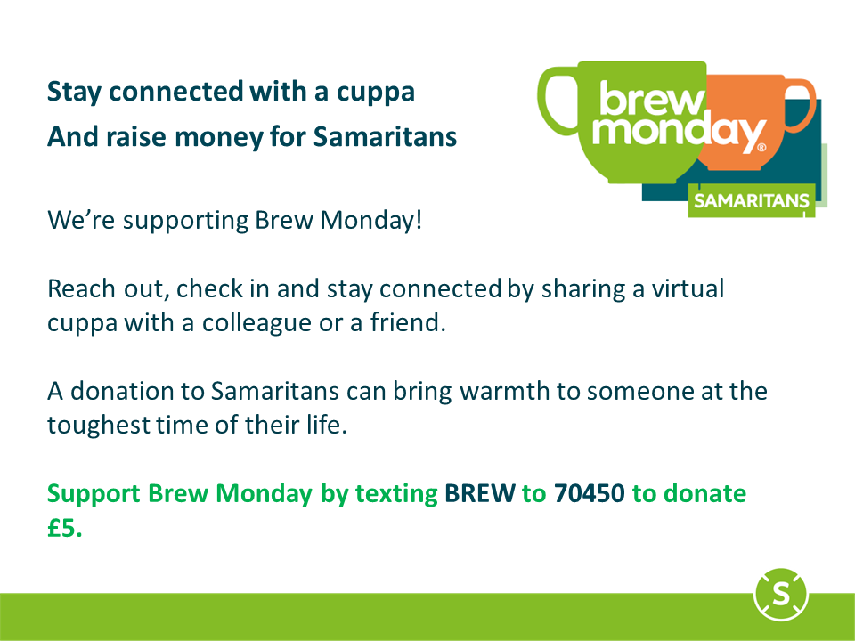 We are supporting <a href="/samaritans/">Samaritans</a> Brew Monday! 💙 Debunk the 'Blue Monday' myth – every day is a mix of highs and lows, not for a calendar to decide. ☕️ Join us in starting conversations over a brew! 🗣️ It's never too late - any day can be a Brew Monday! 💚 #BrewMonday