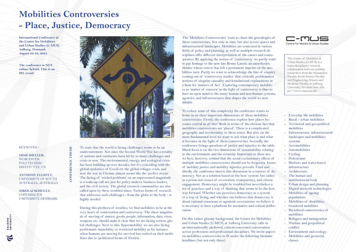 Come join us for the C-MUS 2024 conference on August 22-23 on ‘Mobilities Controversies – Place, Justice, Democracy’.

Direct link to abstract submission:
Abstract Submission - Aalborg University (aau.dk)
 
#mobilities #C-MUS #Democracy #Justice #Controversy