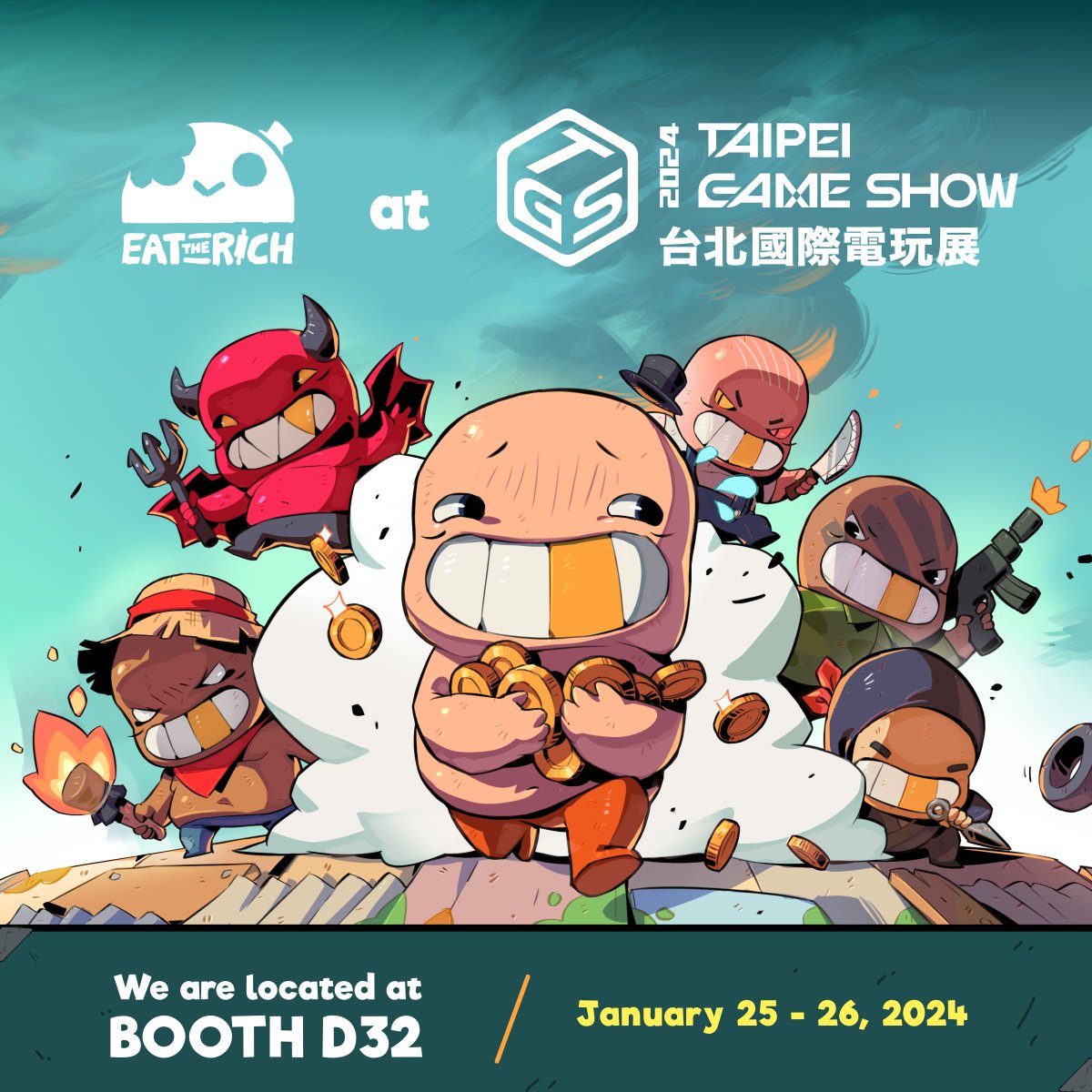 💵 Want to di(n)e with the rich and famous?

Well, put on a 𝒕𝒊𝒆 and don't 𝙥𝙖𝙮 your taxes because we'll be at Taipei Game Show 2024! 🇹🇼

Come by booth D32 at the indie area to try out our new demo! 🎮

See you there!

#EatTheRichGame #TaipeiGameShow