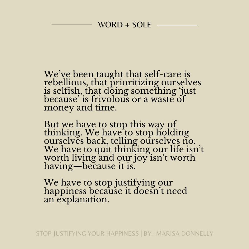 wordandsole's tweet photo. "We have to stop holding ourselves back, telling ourselves no. We have to quit thinking our life isn't worth living and our joy isn't worth having—because it is."

Excerpts from, "Stop Justifying Your Happiness," published by our founder, @_marisadonnelly, on Word &amp; Sole.  ✨ https://t.co/BVJeY1uyAg