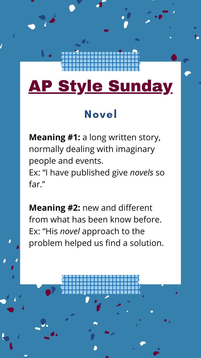 CMUPRSSA's tweet photo. Happy Sunday! It’s time for AP Style Sunday! Here’s the differences when using the word ‘novel’.
#cmuprssa #prpros https://t.co/H5scmngg1c