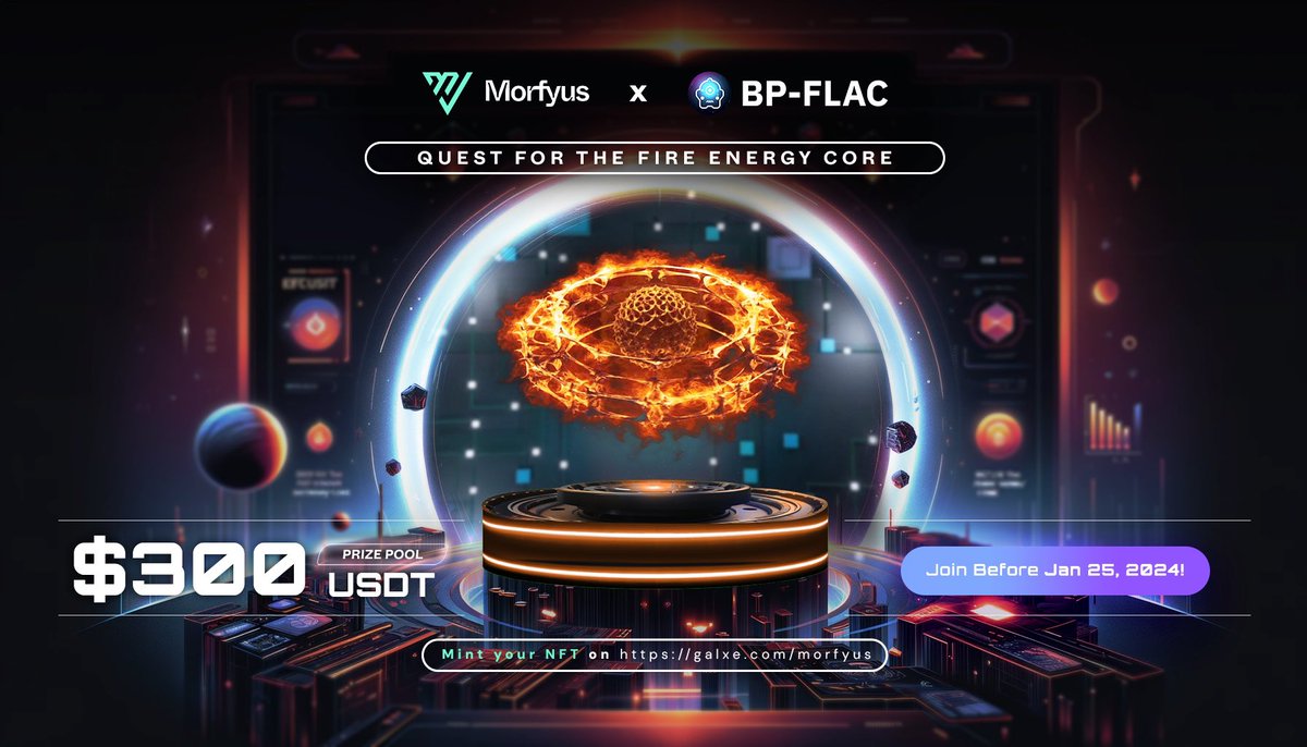 MorfyusOfficial's tweet photo. Can you unravel the BP-FLAC @wod_global quest before it fades on Jan 25th?

Complete it to claim a Morfyus Fire Core NFT &amp; $300 USDT!

Collect 8 energy cores to get whitelist for the Genesis Mint.

Join the adventure: https://t.co/EXsPWimNlX https://t.co/HE6TS86lZO