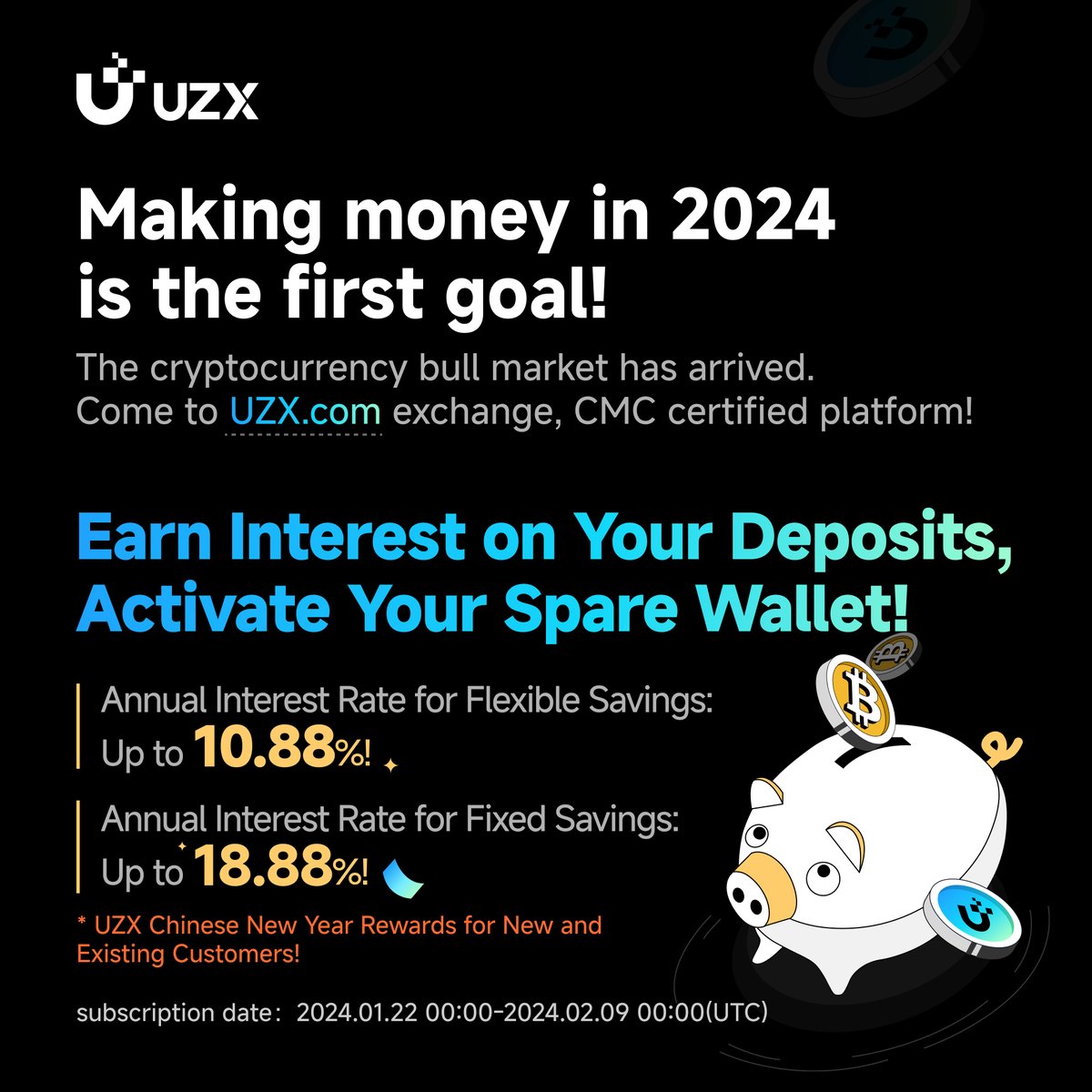 🥳 #UZX Chinese New Year Rewards for New and Existing Customers! Earn  Interest on Your Deposits, Activate Your Spare Wallet! 🔥Annual Interest  Rate for Flexible Savings: Up to 10.88%! 🔥Annual Interest Rate