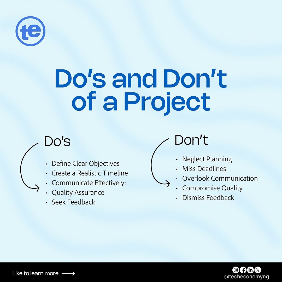 TecheconomyNG's tweet image. Do’s and Don’ts of a Project

#ProjectTips #Tech #Business #TEExplore #Explore