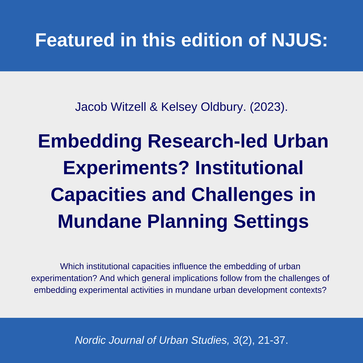 If you are curious about urban experiments, we recommend you take a look at this article by Witzell &amp; Oldbury 👉 doi.org/10.18261/njus.…

And please join our breakfast webinar, where all articles from this issue will be presented: oslomet.no/om/arrangement… 👨‍💻☕️