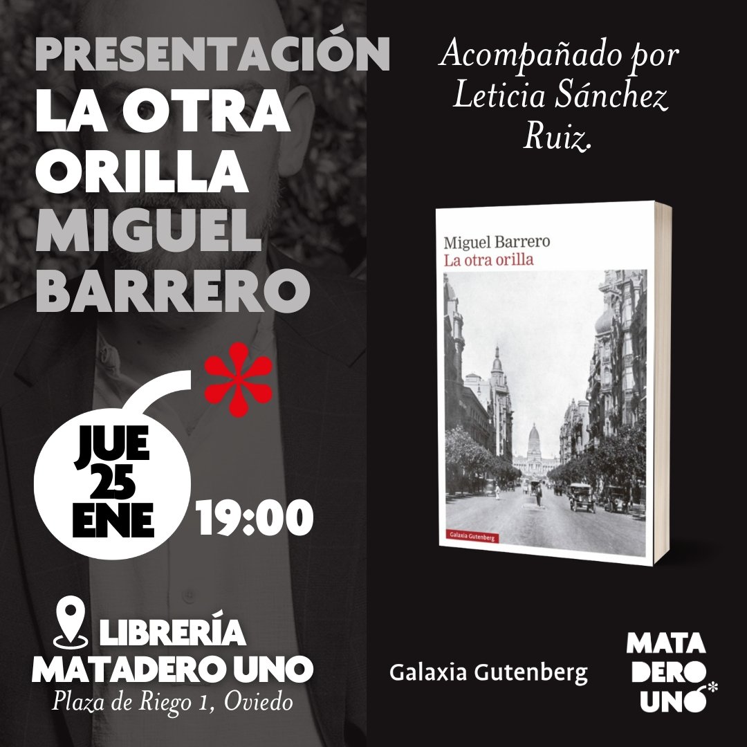 Miguel Barrero, escritor muy querido en esta casa y flamante director de la Semana Negra, presenta este jueves 'La otra orilla'. Os esperamos. 🖤

#semananegra #miguelbarrero #laotraorilla #galaxiagutenberg #presentación #mataderouno #oviedo #uviéu #oviedoescultura