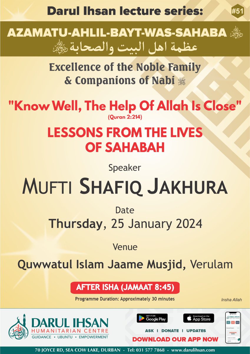 discdbn's tweet photo. 🔊 Darul Ihsan Lecture Series
✨ Excellence of The Noble Family &amp; Companions of Nabi ﷺ 

🎙️ Lessons From The Lives Of The Sahaba
"Know Well, The Help of Allah Is Close" (Qur'an 2:214)

#HelpofAllah #Lessons #Respect #Sahaba #Iman #Islam #DarulIhan https://t.co/HcPIql2EDu