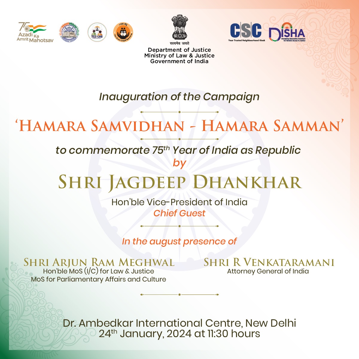 Inauguration of the Campaign 'HAMARA SAMVIDHAN - HAMARA SAMMAN' to commemorate the 75th Year of India as a Republic by SHRI JAGDEEP DHANKHAR, Hon'ble Vice-President of India. Join us LIVE on the CSC X (Twitter) Page on 24th January, 2024 (Wednesday) from 11:30 AM onwards.