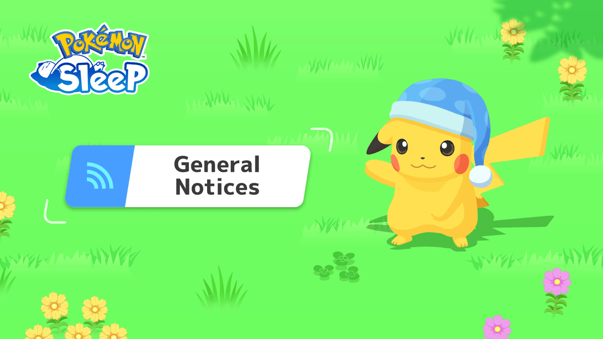 ⚠️MAINTENANCE NOTICE⚠️

There's a new update coming to the #PokemonSleep app very soon.

Starting: 1/22 - 5:00 PM PST (1/23 - 1:00 UTC)
Ending: 1/22 - 9:00 PM PST (1/23 - 5:00 UTC)