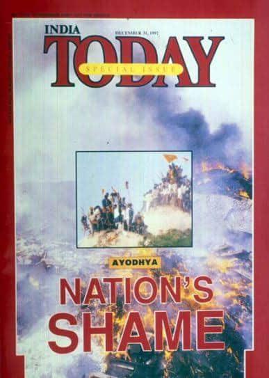 December 1992 edition of India Today Magazine. In a different old India, the demolition of Babri Masjid was a national shame. Today, the new India is much different.