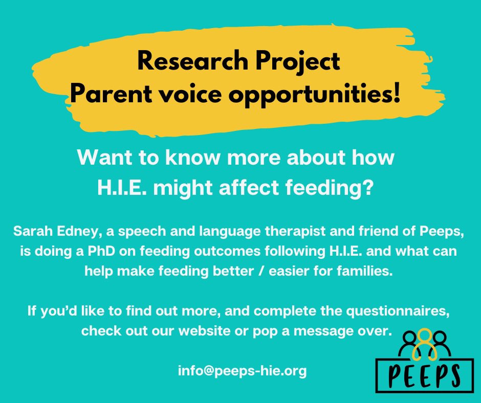 Want to know more about how H.I.E. can affect feeding? So do we! 

Sarah Edney, a speech and language therapist and friend of Peeps is doing a PhD on feeding outcomes following H.I.E. and what can help make feeding better / easier for families. 

Thank you so much to everyone who