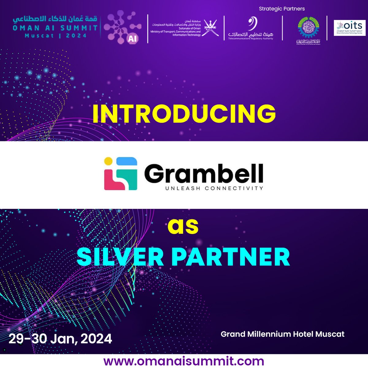 omanaisummit's tweet photo. Join us as we welcome @try_Grambell  as our Silver Partner for Oman AI Summit, scheduled to be held on 29th - 30th January, 2024. 🤝 

Get ready to be inspired! 🌟 

Secure your spot - https://t.co/HrBwQS2EMX

#artificialintelligence #ai #technology #omanaisummit #thefutureevent https://t.co/uaxXQGHkhF