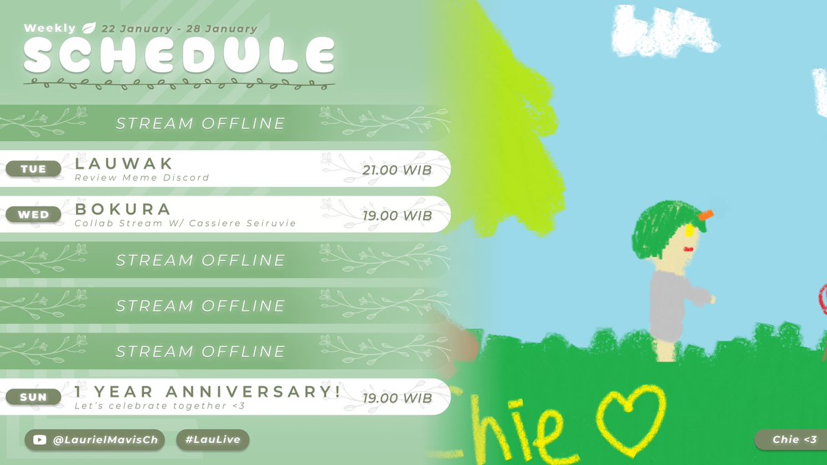 LaurielMavis's tweet photo. 🍀 Schedule 22.01 - 28.01 🍀

✨ General : #LaurielMavis
✨ Live : #LauLive
✨ Fan Art : #ForLau
✨ Clips : #LauClips

https://t.co/Iu1Y7uTeiT

💚+🔁 are appreciated!
#VtuberID #JadwalLau https://t.co/U4GpHncBiV