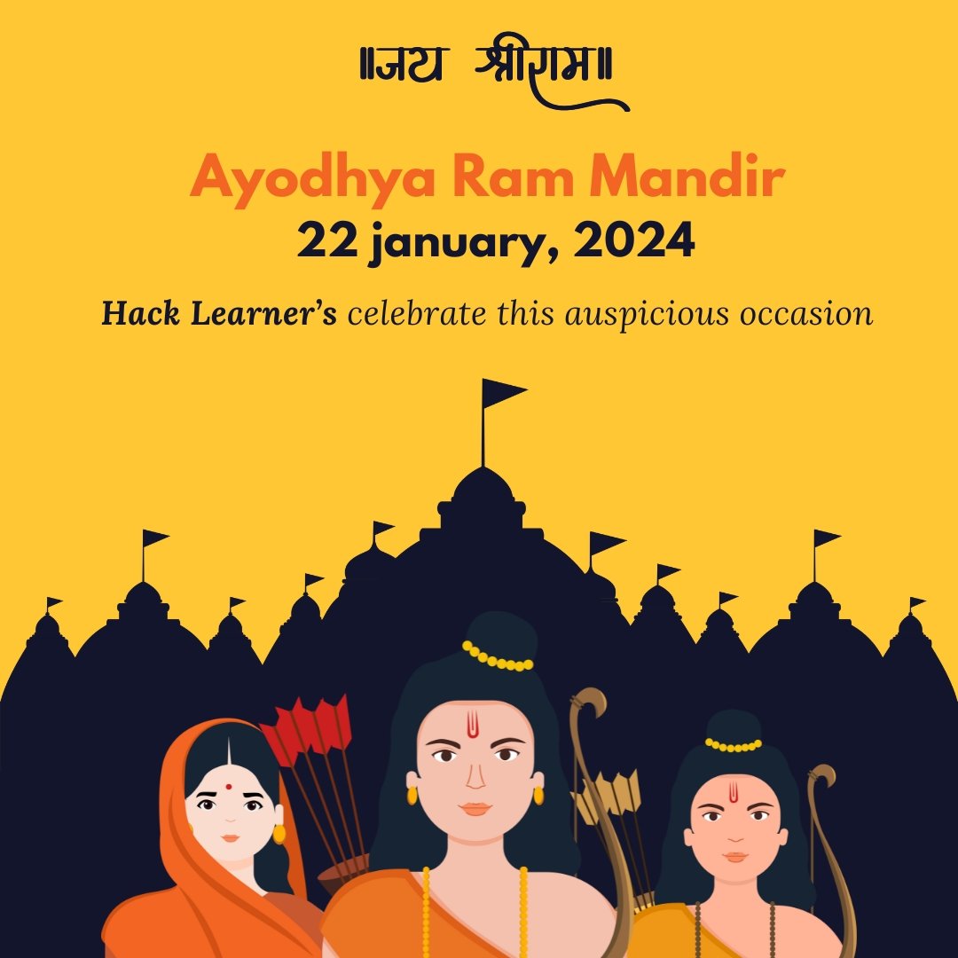 _HackLearners's tweet image. Congratulations to all on the historic inauguration of the Ayodhya Ram Mandir! May this symbol of cultural heritage and unity bring peace and harmony to all. #AyodhyaRamMandir #InaugurationDay