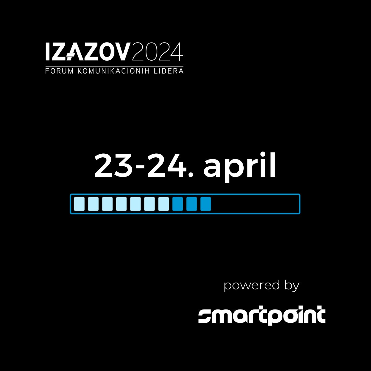 Rezervišite 23. i 24. april u svojim kalendarima za 10. jubilarni #IZAZOV2024 (powered by smartpoint adria)! izazovforum.rs