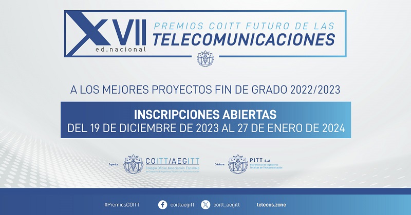 El @coitt_aegitt convoca los XVII Premios COITT Futuro de las Telecomunicaciones (2024) para los mejores Proyectos Fin de Grado defendidos durante el curso 2022/2023. Inscripciones hasta el 27 de enero de 2024 - u.uma.es/erU