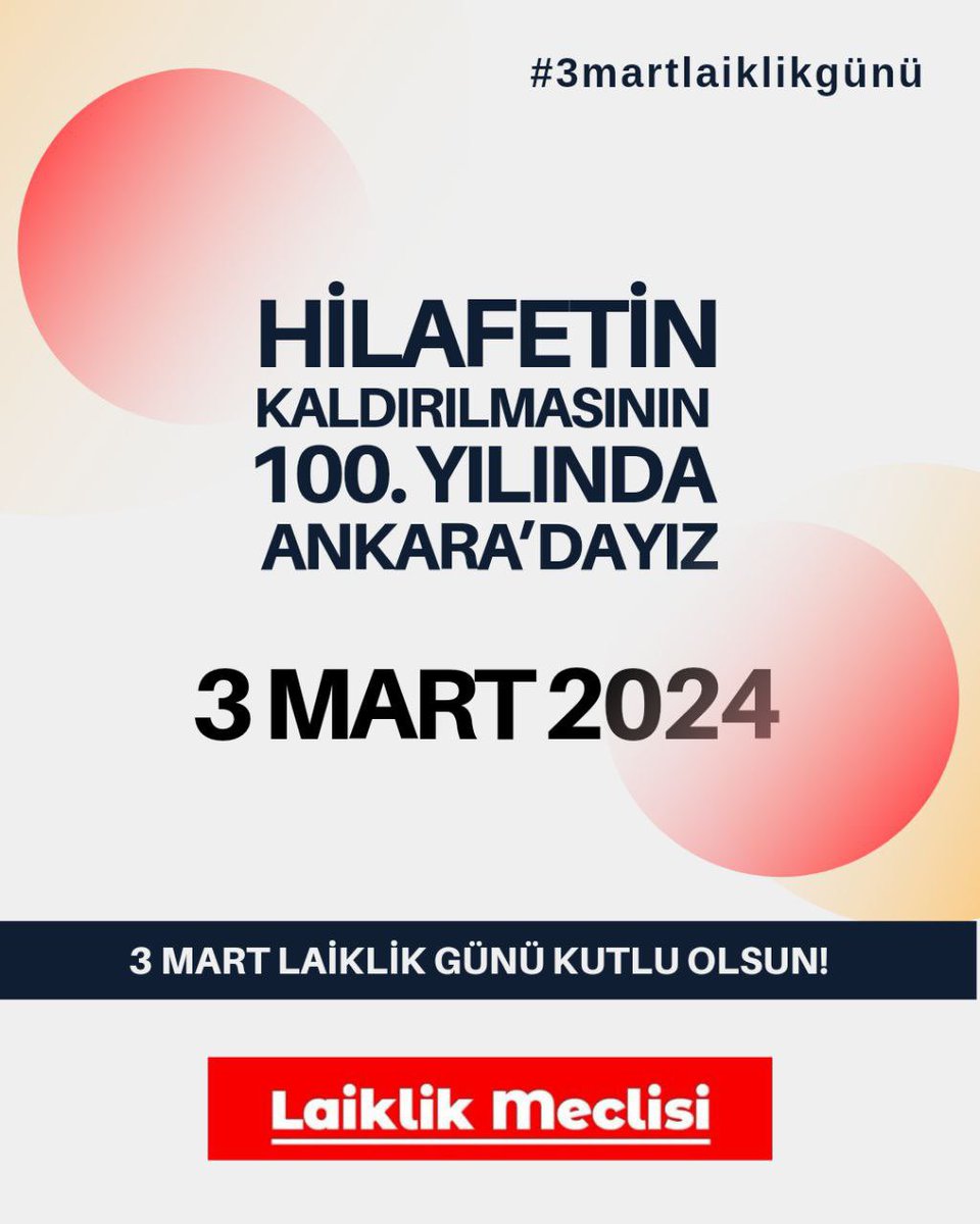 LaiklikMeclisi's tweet photo. Hilafetin kaldırılmasının 100. yılında Ankara’dayız!

#3martlaiklikgünü https://t.co/QMFZKM2bQb
