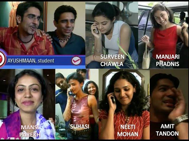 @ayushmannk @Aparshakti . @SurveenChawla @ManjariFadnis @manasi_parekh @neetimohan18 #AmitTandon @SangeetHaldipur were also part of Channel [V] Popstars S2.

(2003)