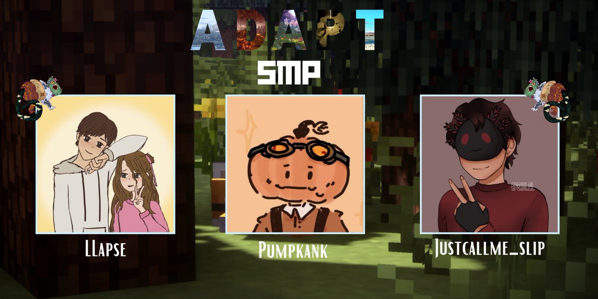 SMPAdapt's tweet image. Welcome the next set of members!
@LLapse_ 
@PumpKank 
@Justcallme_Slip