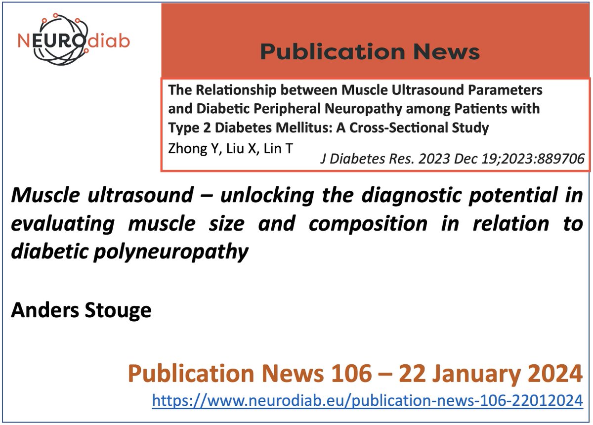 Muscle ultrasound – unlocking the diagnostic potential in evaluating muscle size and composition in diabetic polyneuropathy On Neurodiab website a signaling of articles on #diabeticneuropathy The 106th NEUROdiab Publication News is by Anders Stouge (neurodiab.eu/publication-ne…)