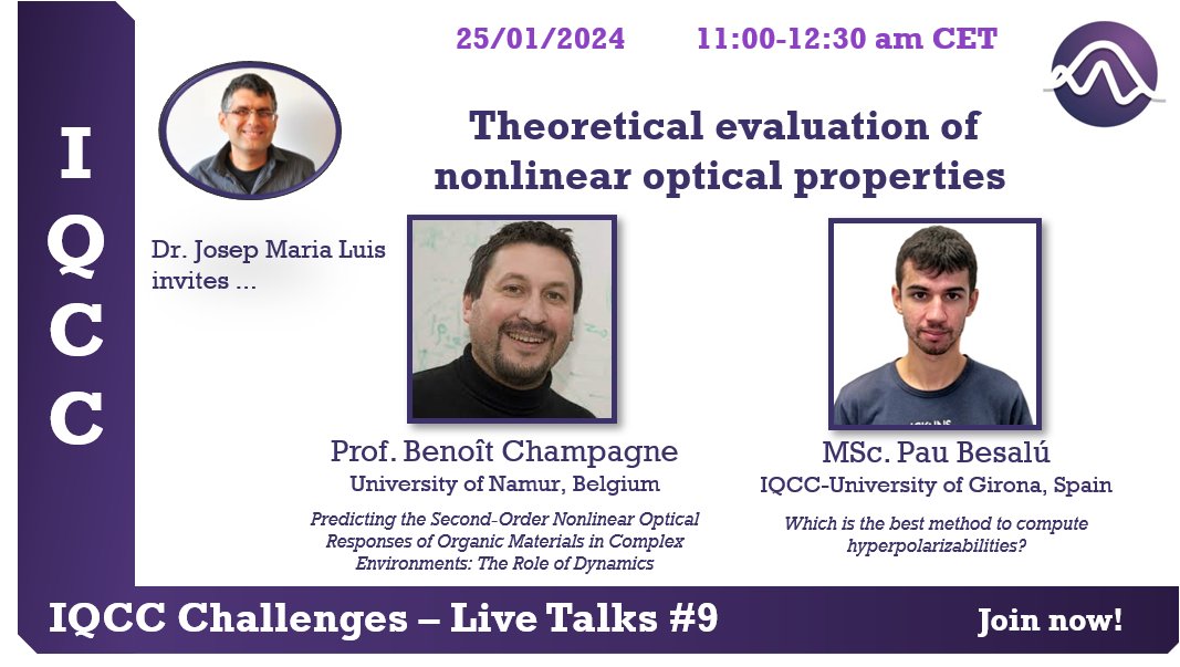 IQCCUdG's tweet photo. Join us for the #IQCCchallenges #LiveTalks 9, with
@JosepmLuis Prof. Benoît Champagne @LCT_UNamur
@PauBesalu on "Theoretical evaluation of nonlinear optical properties”
25th January
11 am CET
Teams platform https://t.co/l7PU9Hd6vm https://t.co/4QQDjXzIyi