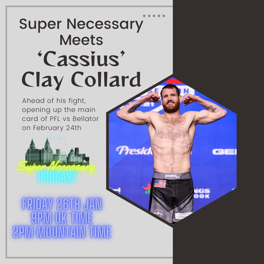 🎙Super Necessary🎙 (@supernecessaryy) on Twitter photo On Friday, ahead of his main card opening fight against AJ McKee on the <a href="/PFLMMA/">PFL</a> vs <a href="/BellatorMMA/">Bellator MMA</a> card on February 24th, I will be speaking with <a href="/CCCcollard/">Clay Collard</a> to discuss this bout and his career
9pm UK time/2pm Mountain time On Friday, ahead of his main card opening fight against AJ McKee on the <a href="/PFLMMA/">PFL</a> vs <a href="/BellatorMMA/">Bellator MMA</a> card on February 24th, I will be speaking with <a href="/CCCcollard/">Clay Collard</a> to discuss this bout and his career
9pm UK time/2pm Mountain time