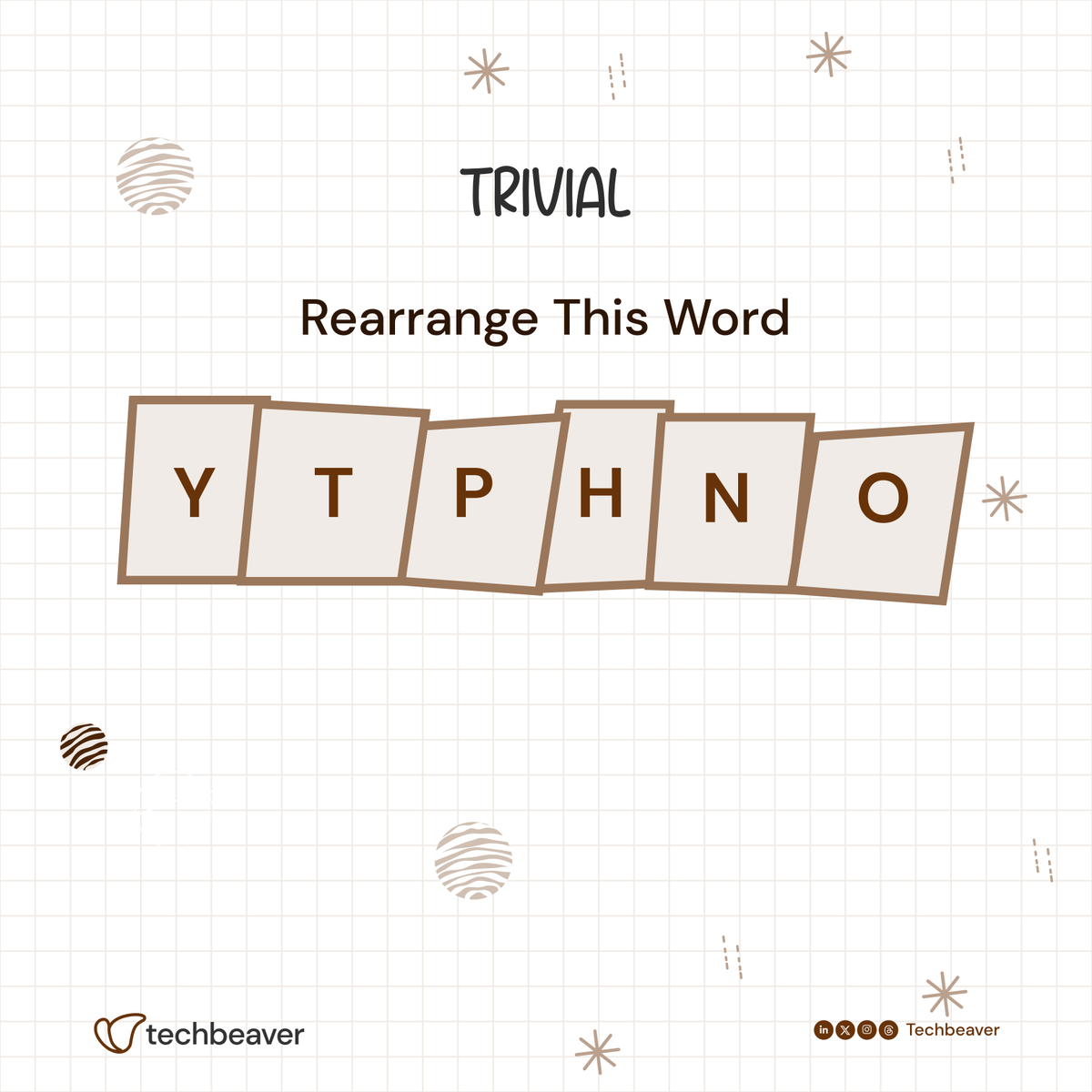 techbeaver_io's tweet photo. Time for a brain teaser! ๐ง
Can you unscramble the letters and decode this tech term? ๐ค
Comment your answers below!
#Trivia #WordChallenge #BrainTeaser #Softwaredevelopment #Techbeaver https://t.co/piXK4FuoEL