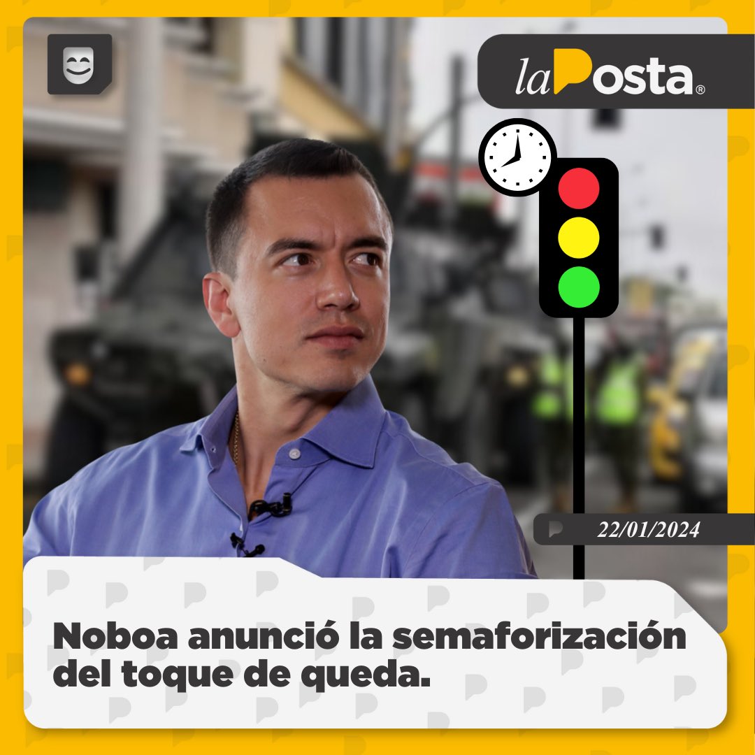 LaPosta_Ecu's tweet photo. El presidente Daniel Noboa anunció en Teleamazonas que la noche de este lunes, 22 de enero, anunciará la semaforización del toque de queda en cada cantón. https://t.co/Hy60k0MUtw