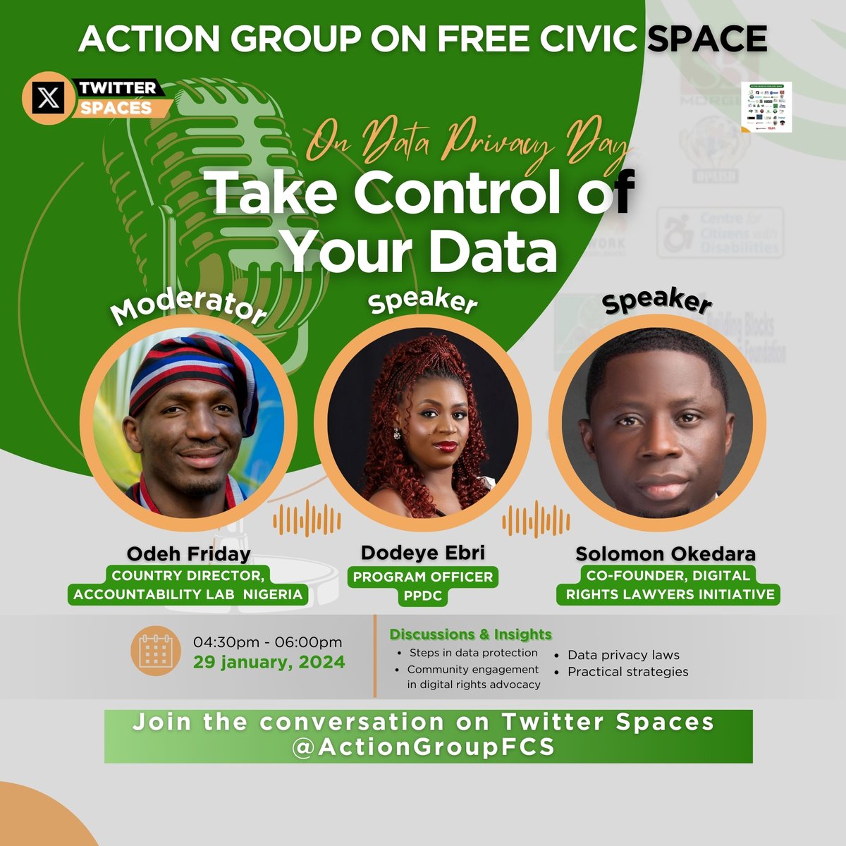 ActionGroupFCS's tweet photo. Excited for Data Privacy Day 2024! Make it a date with Odeh Friday, Country Director, @accountlabng, Dodeye Ebri, a Digital Rights Advocate &amp; @SolomonOkedara, Co-founder, Digital Rights Lawyers Initiative, as they share insights on securing our online presence.#DataPrivacyDay2024 https://t.co/ICe1in1vOy