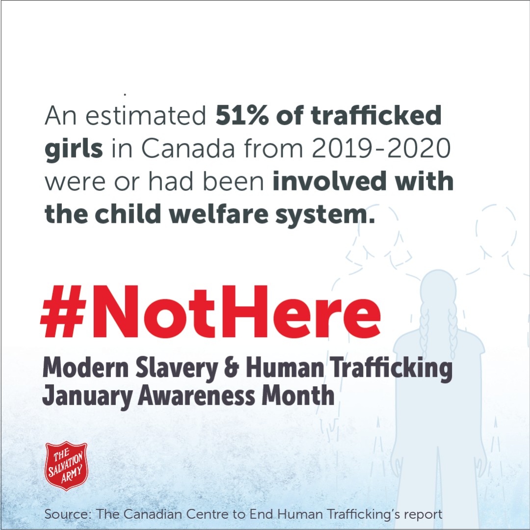 TSAPrairies's tweet image. An estimated 51% of trafficked girls in Canada from 2019 to 2020 were or had been involved with the child welfare system.

To learn more about The Salvation Army’s MSHT campaign and response, visit Salvationist.ca/not_here_movem… #NotHere