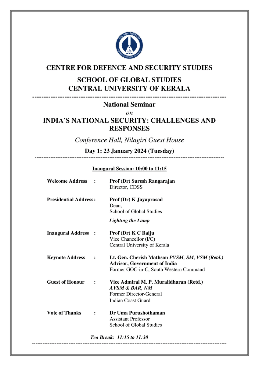 vrramnath's tweet photo. Honoured to be part of the National Seminar on India's National Security: Challenges and Responses, organized by the Centre for Defence and Security Studies, School of Global Studies, Central University of Kerala, Kasargod, Kerala (India) on 23-24 January 2024. https://t.co/YVaIL4kQAt