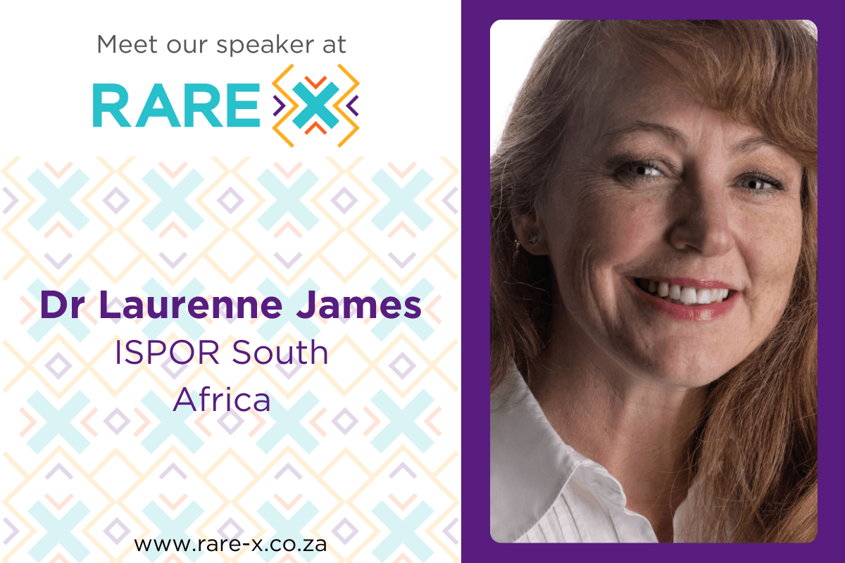 Meet Dr Laurenne James 

Date: Thursday 15 February
Time: 11h20 - 11h40
Topic: ISPOR &amp; improving HTAs in South Africa – the role of patients 
Session: Health Technology Assessments
 
Visit Rare-x.co.za for our full programme of speakers and all things Rare-x.