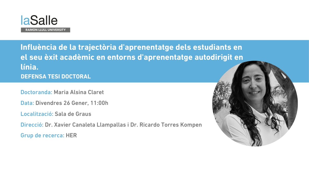LaSalleBCN's tweet photo. 📣Defensa de tesi de Maria Alsina Claret (@malsinac), titulada "Influència de la trajectòria d'aprenentatge dels estudiants en el seu èxit acadèmic en entorns d'aprenentatge autodirigit en línia", dirigida pel Dr. @xavi_canaleta i el Dr. Ricardo Torres (@torresk) https://t.co/xxCmzloUiT
