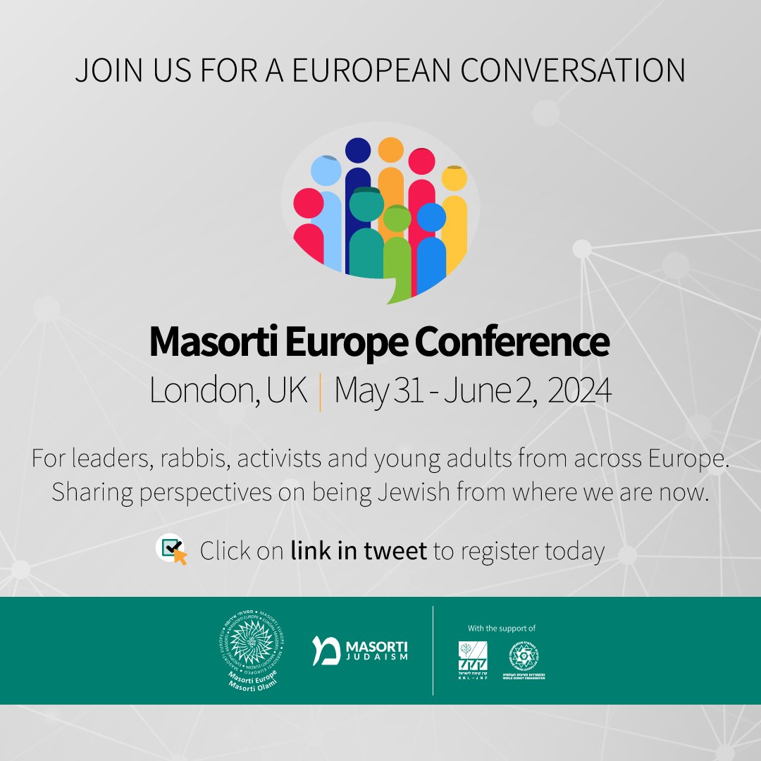 Save the Date! Masorti Europe’s Sixth Conference, in collaboration with Masorti Judaism in the UK: May 31- June 2, 2024 in London. REGISTER TODAY: bit.ly/6thMasortiEuro…
