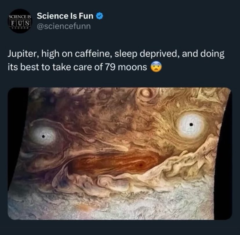 Same Jupiter, same. 😬