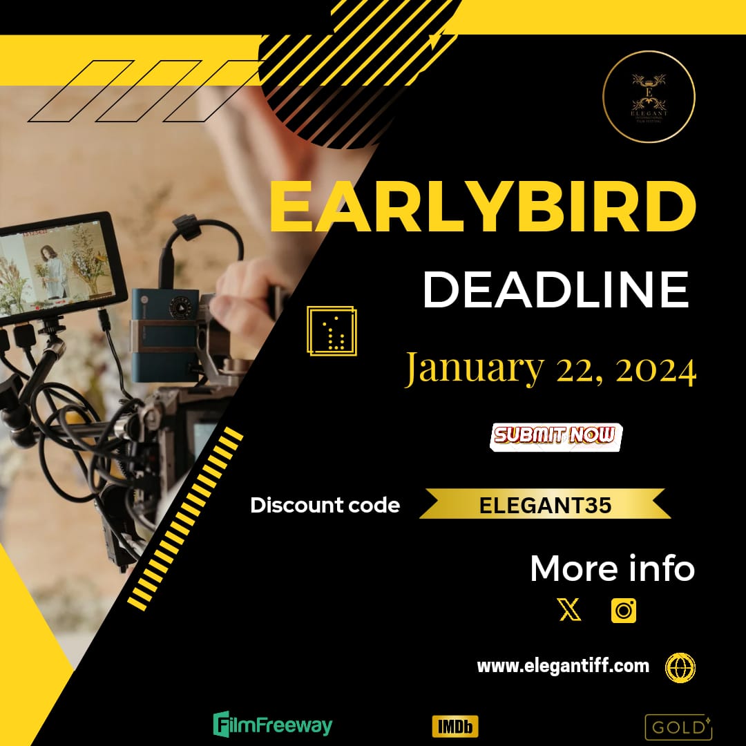 Don't delay, the clock is ticking! 
The Earlybird Deadline for submitting films is rapidly approaching.

Submit your project in any category at a 35% discount.
Use discount code ELEGANT35 for exclusive savings.

Submission link
filmfreeway.com/ElegantInterna…

 #earlybirddeadline