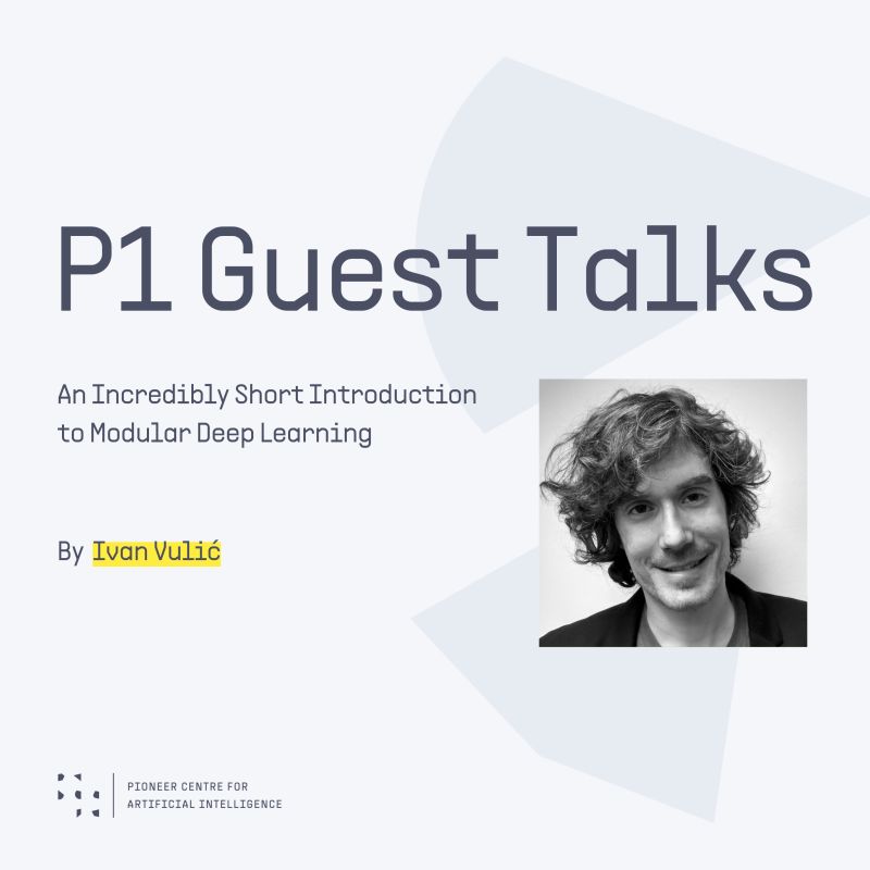 📢 On 24 January 2024, @licwu, Ivan Vulić, Principal Research Associate at @Cambridge_Uni, will give a Talk on Modular Deep Learning, at the Centre. For more information on the Talk, please visit our website: aicentre.dk/events/talk-an… We look forward to seeing you!