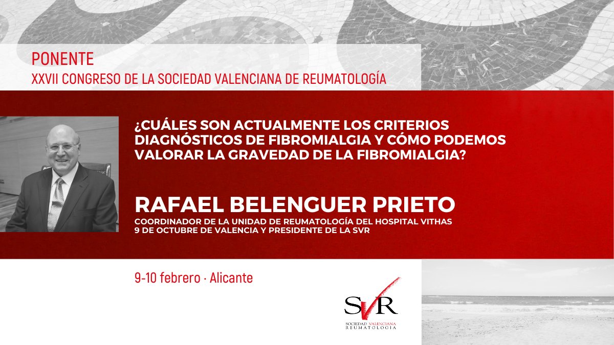 🗣️ Nuestro presidente y coordinador de la Unidad de Reumatología del Hospital Vithas 9 de Octubre de Valencia, el doctor Rafael Belenguer, participará como ponente en la mesa de #fibromialgia del XXVII Congreso de la Sociedad Valenciana de Reumatología.