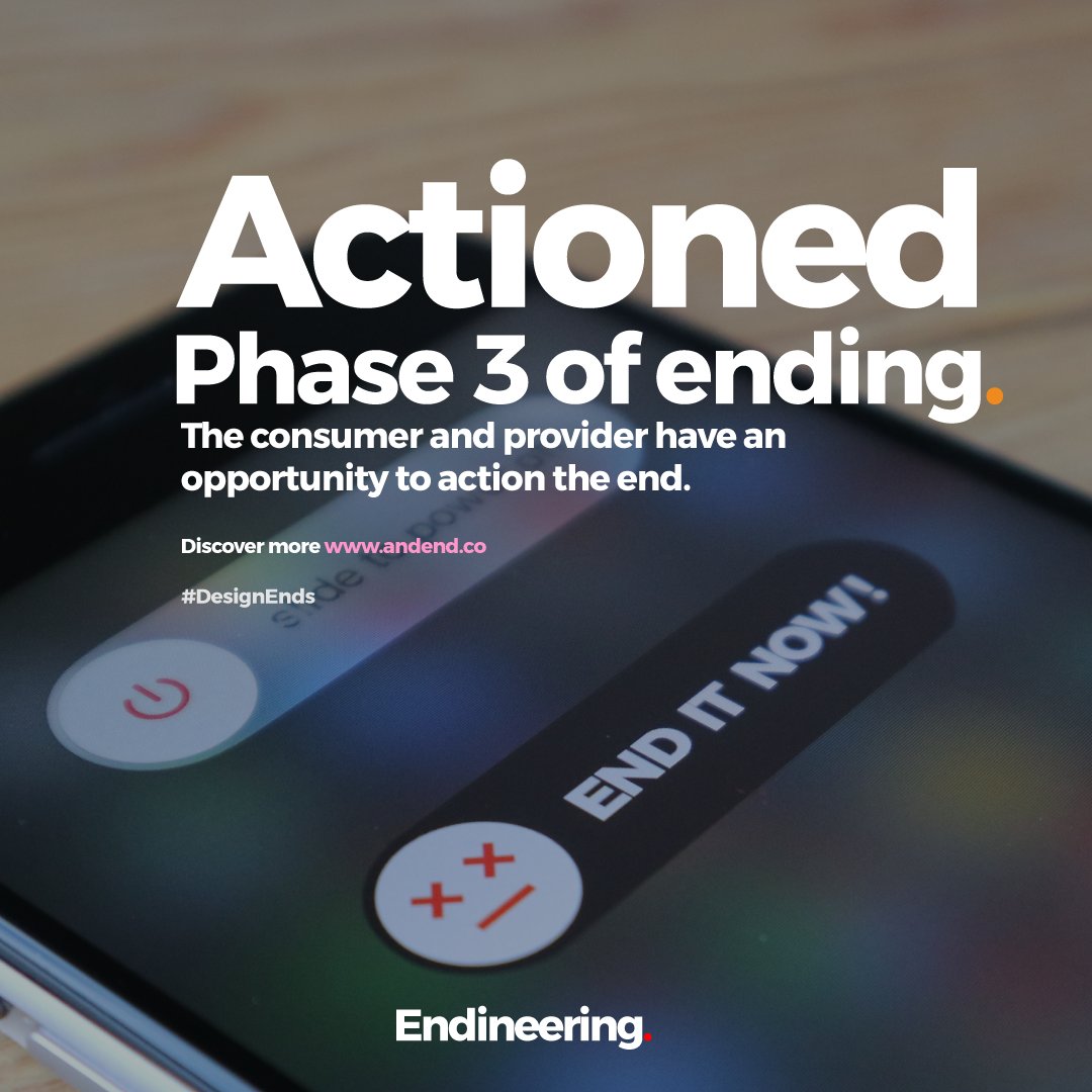 Phase 3 of the end. [ Actioned ] “The consumer and provider have an opportunity to action the end.” Understanding the phases the consumer goes through at the end helps us design better, more circular, fairer, endings. andend.co/tools-and-exam… #Design #CX #UX #Circularity