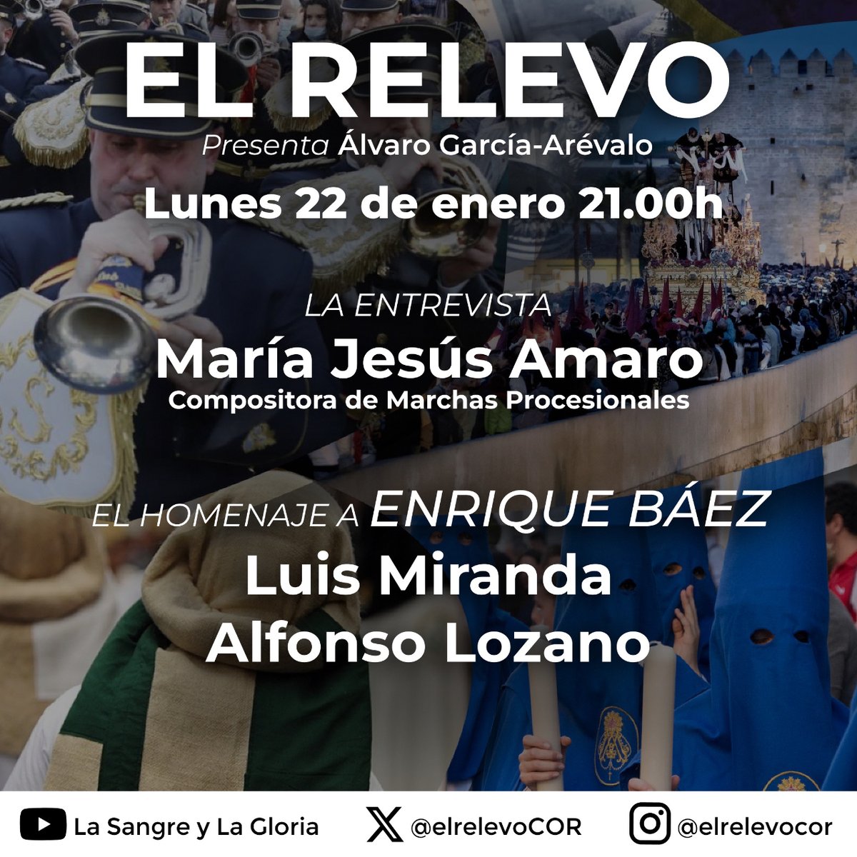 El Relevo (@elrelevocor) on Twitter photo ๐บ Esta noche a las 21h, nuevo programa de EL RELEVO presentado por <a href="/Alvaro_GArevalo/">รlvaro Garcรญa-Arรฉvalo</a>
๐ด La ENTREVISTA a Marรญa Jesรบs Amaro, compositora de marchas procesionales
๐ต El HOMENAJE a Enrique Bรกez
โ๏ธ <a href="/LuisJ_Miranda/">Luis Miranda</a>
โ๏ธ <a href="/allozanoruiz/">Alfonso Lozano Ruiz</a>
๐ฒ i.mtr.cool/nkrlpifcbv ๐บ Esta noche a las 21h, nuevo programa de EL RELEVO presentado por <a href="/Alvaro_GArevalo/">รlvaro Garcรญa-Arรฉvalo</a>
๐ด La ENTREVISTA a Marรญa Jesรบs Amaro, compositora de marchas procesionales
๐ต El HOMENAJE a Enrique Bรกez
โ๏ธ <a href="/LuisJ_Miranda/">Luis Miranda</a>
โ๏ธ <a href="/allozanoruiz/">Alfonso Lozano Ruiz</a>
๐ฒ i.mtr.cool/nkrlpifcbv