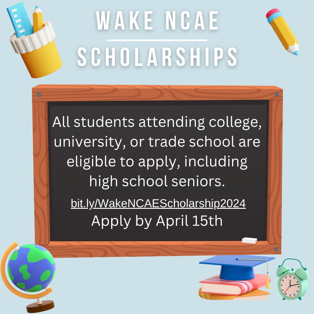 Wake NCAE is excited to offer scholarships to 10 qualifying students in WCPSS!
Scholarships will reward students for leadership, community &amp; school participation with preference given for education &amp;related majors &amp; students who's parents are NCAE members.
Apply by April 15, 2024