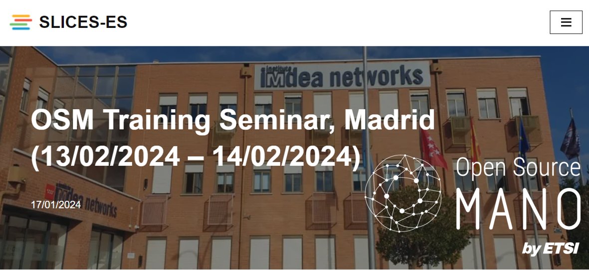 NEW! 13-14 February, Madrid, ES 👉Join the #OSM hands-on training proposed by project @SlicesRi & supported by #ETSI & the @OpenSourceMANO community!
Free of charge & open to all, details at slices-es.eu/2024/01/17/sli…

#TheStandardsPeople #OpenSource #orchestration #community