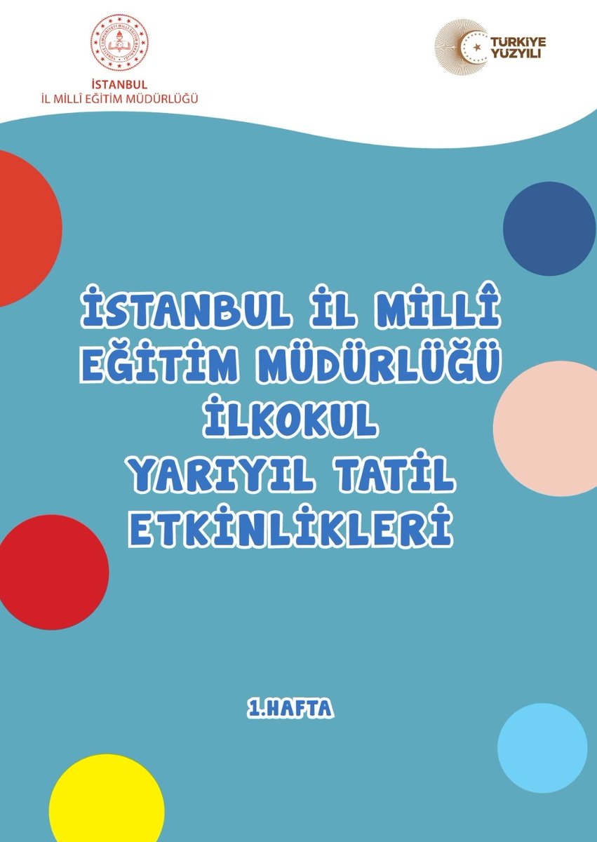 📚 İl Millî Eğitim Müdürlüğümüz tarafından ilkokul öğrencilerimize yönelik hazırlanan "Yarıyıl Tatil Etkinlikleri- 1. Hafta" kitabı yayımlandı.

🔗 meb.ai/UUSlLLc

<a href="/tcmeb/">Millî Eğitim Bakanlığı</a> <a href="/Yusuf__Tekin/">Yusuf Tekin</a>
<a href="/MucahitYentur/">Murat Mücahit Yentür</a>