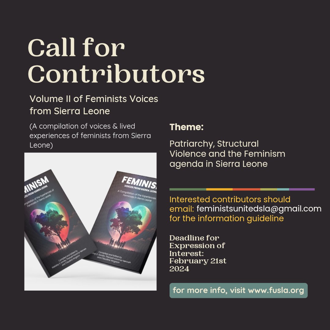 Be a part of Volume II of "Feminist Voices from Sierra Leone!" We're seeking contributors, and the deadline to express your interest is February 21st. Check out all the details through this link👇🏿👇🏿👇🏿
fusla.org
