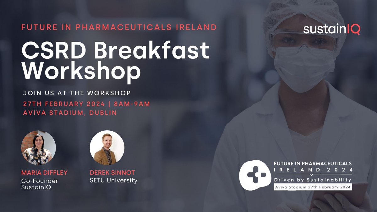 Delighted to share that our Co-Founder Maria Diffley will be delivering a CSRD workshop with Derek Sinnott BE MSc PhD, at Future in Pharmaceuticals Ireland at The Aviva Stadium on 27th February. If you haven't registered you can here 👉hubs.la/Q02f452z0