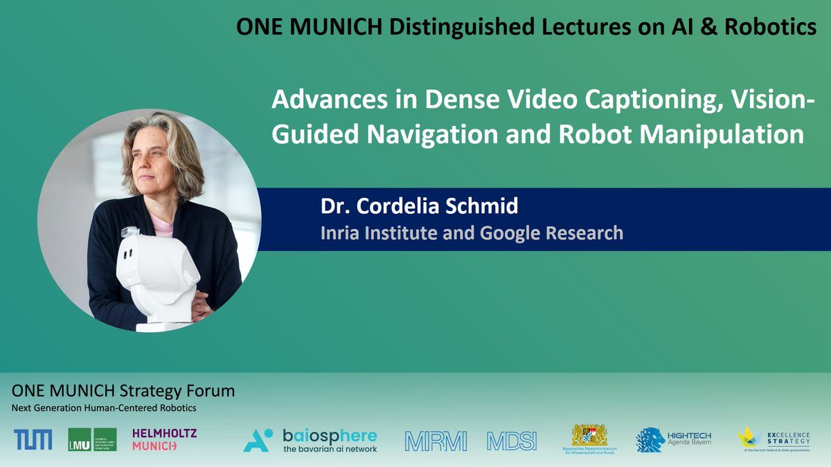 Join us for the Distinguished Lecture on AI &amp; Robotics with <a href="/CordeliaSchmid/">Cordelia Schmid</a>!
📆January 25th, 17:00 - 18:00 CET    
📍Location: Karl Max von Bauernfeind Hörsaal, Arcisstr. 21 &amp; online   
🔗mirmi.tum.de/en/mirmi/event…
📷<a href="/koerberstiftung/">Körber-Stiftung</a>
#AI #robotics <a href="/baiosphere_AI/">baiosphere</a> <a href="/TUM/">tum</a> <a href="/LMU_Muenchen/">Universität München</a>