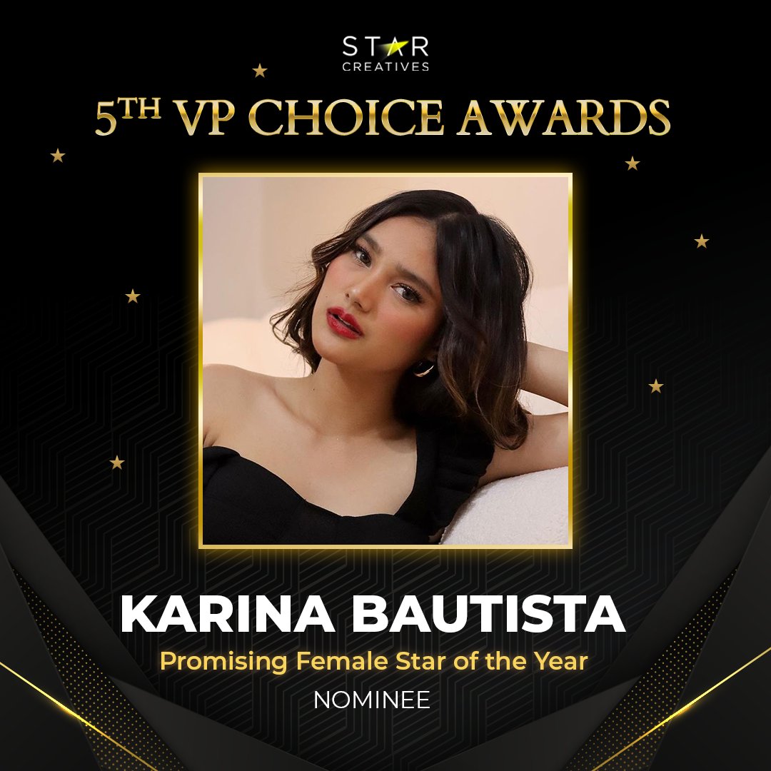 Congratulations Karina Bautista for being nominated for Promising Female Star of the Year at the 5th VP Choice Awards presented by Village Pipol. 

Your Star Creatives family is proud of you! 🌟🫶